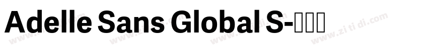 Adelle Sans Global S字体转换